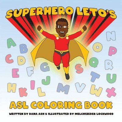Superhero Leto's ASL Coloring Book 1