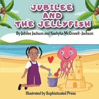 bokomslag Jubilee And The Jellyfish