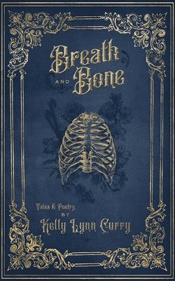 Breath and Bone 1