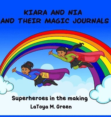 bokomslag Kiara and Nia and Their Magic Journals