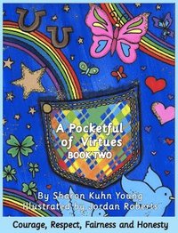 bokomslag Pocketful of Virtues; Courage, Respect, Fairness, and Honesty