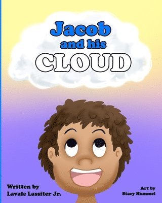 Jr. Lassiter, Lavale - Jacob and His Cloud, Häftad