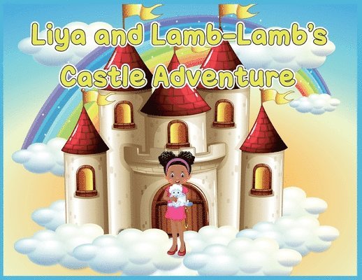 Frank S Gibson - Liya and Lamb-Lamb's Castle Adventure, Häftad