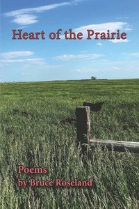 bokomslag Heart of the Prairie