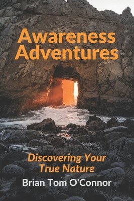 Brian Tom O'Connor - Awareness Adventures, Häftad