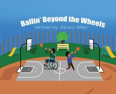 bokomslag Ballin' Beyond The Wheels