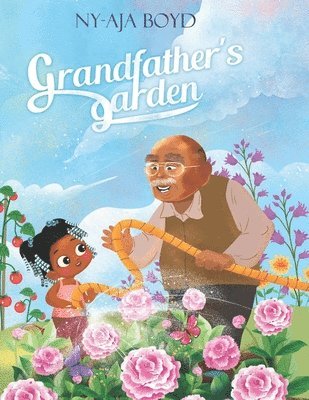 Ny-Aja Boyd - Grandfather's Garden, Häftad