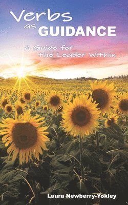 Laura Newberry-Yokley - Verbs as Guidance, Häftad