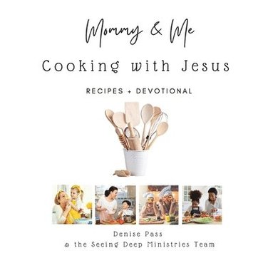 bokomslag Mommy and Me-Cooking with Jesus