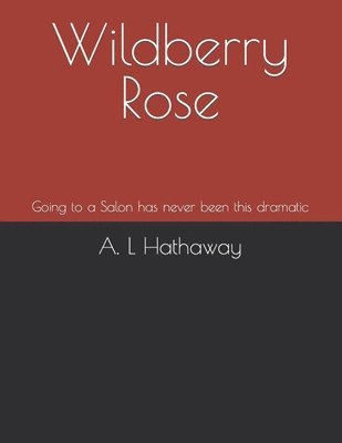 bokomslag Wildberry Rose