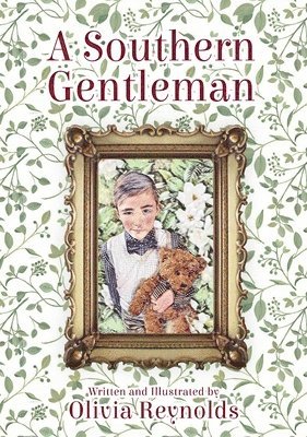 Olivia Reynolds - Southern Gentleman, Inbunden