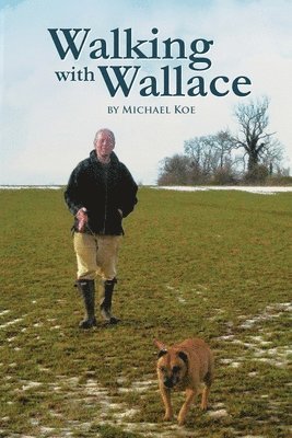 Walking With Wallace 1