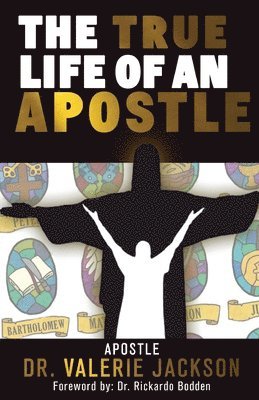 The True Life of an Apostle 1