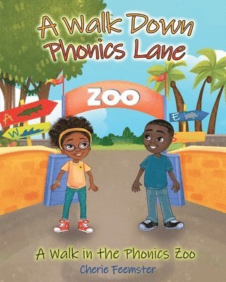 Cherie M. Feemster, Cherie M Feemster - A Walk down Phonics Lane: A Walk in the Phonics Zoo, Häftad