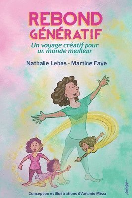 Nathalie Lebas, Martine Faye - Rebond Génératif, Häftad