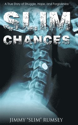 Slim Chances 1
