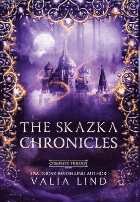 Valia Lind - Skazka Chronicles, Inbunden