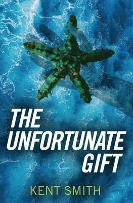 The Unfortunate Gift 1