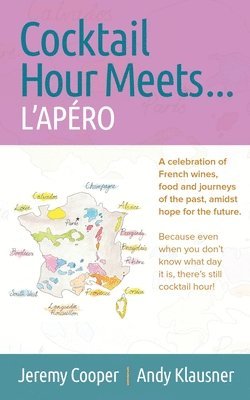 Cocktail Hour Meets ... L'APÉRO