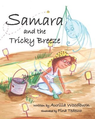Samara and the Tricky Breeze