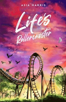 Life's Rollercoaster 1