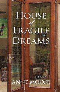 bokomslag House of Fragile Dreams