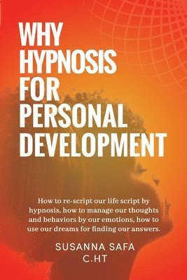 Why Hypnosis for Personal Development 1