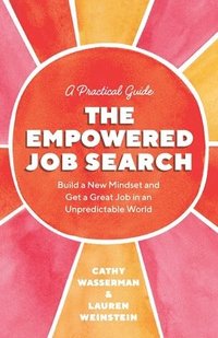 bokomslag The Empowered Job Search