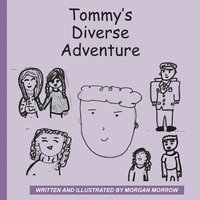 bokomslag Tommy's Diverse Adventure