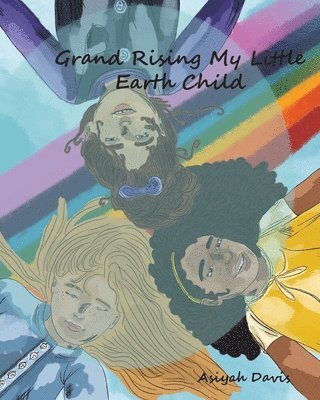 Grand Rising My Little Earth Child 1