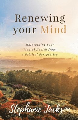 Renewing Your Mind 1