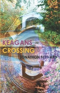 bokomslag Keagans Crossing