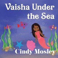 bokomslag Vaisha Under the Sea