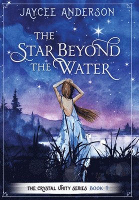 The Star Beyond the Water 1