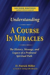 bokomslag Understanding A Course in Miracles