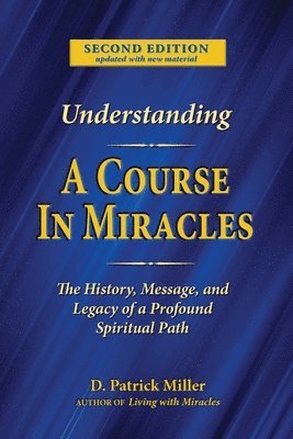 Understanding A Course in Miracles 1