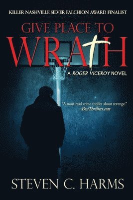 Give Place to Wrath