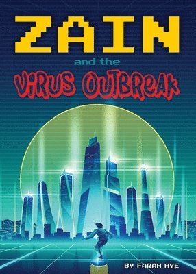 Zain and the Virus Outbreak 1