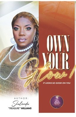 Own Your G.L.O.W. 1