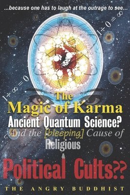 The Angry Buddhist, James T Ordoñéz, James T. Ordoñéz - Magic of Karma, Häftad