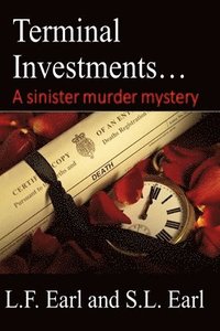 bokomslag Terminal Investments...A Sinister Murder Mystery