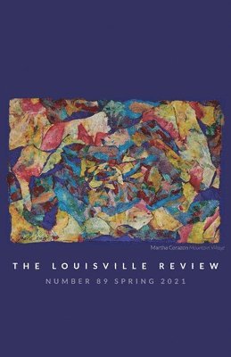 bokomslag The Louisville Review v 89 Spring 2021