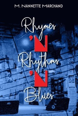 bokomslag Rhymes 'n Rhythms 'n Blues