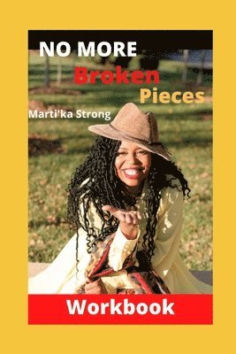 No More Broken Pieces Workbook 1