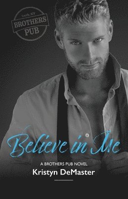Believe in Me