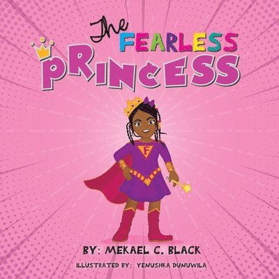 Mekael C Black, Mekael C. Black, C. Black, MeKael - Fearless Princess, Häftad