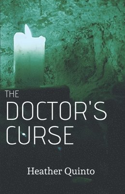 Heather Quinto - Doctor's Curse, Häftad