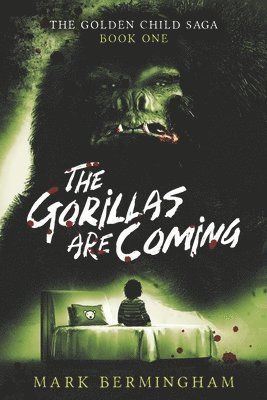 Mark Bermingham - Gorillas Are Coming, Häftad