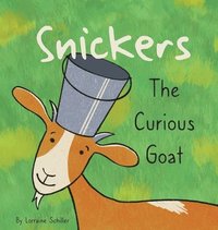 bokomslag Snickers The Curious Goat