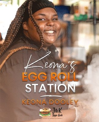 bokomslag Keona's Egg Roll Station